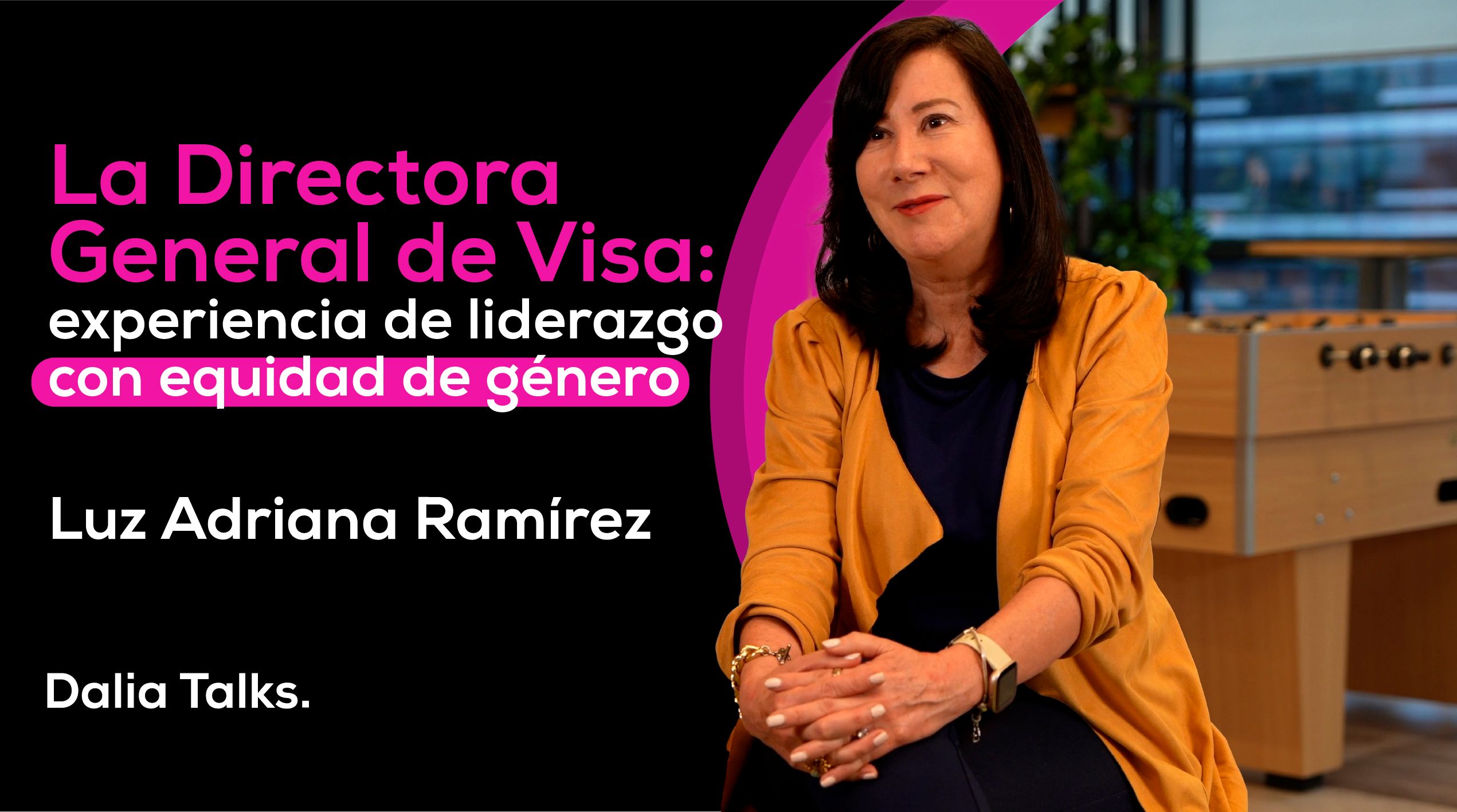 La Directora de Visa México: liderazgo con equidad de género