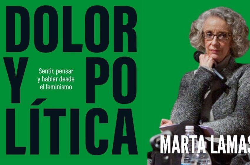 Martha Lamas Q&A Inspiring Women: autora de Dolor y política, sentir, pensar y hablar desde el feminismo